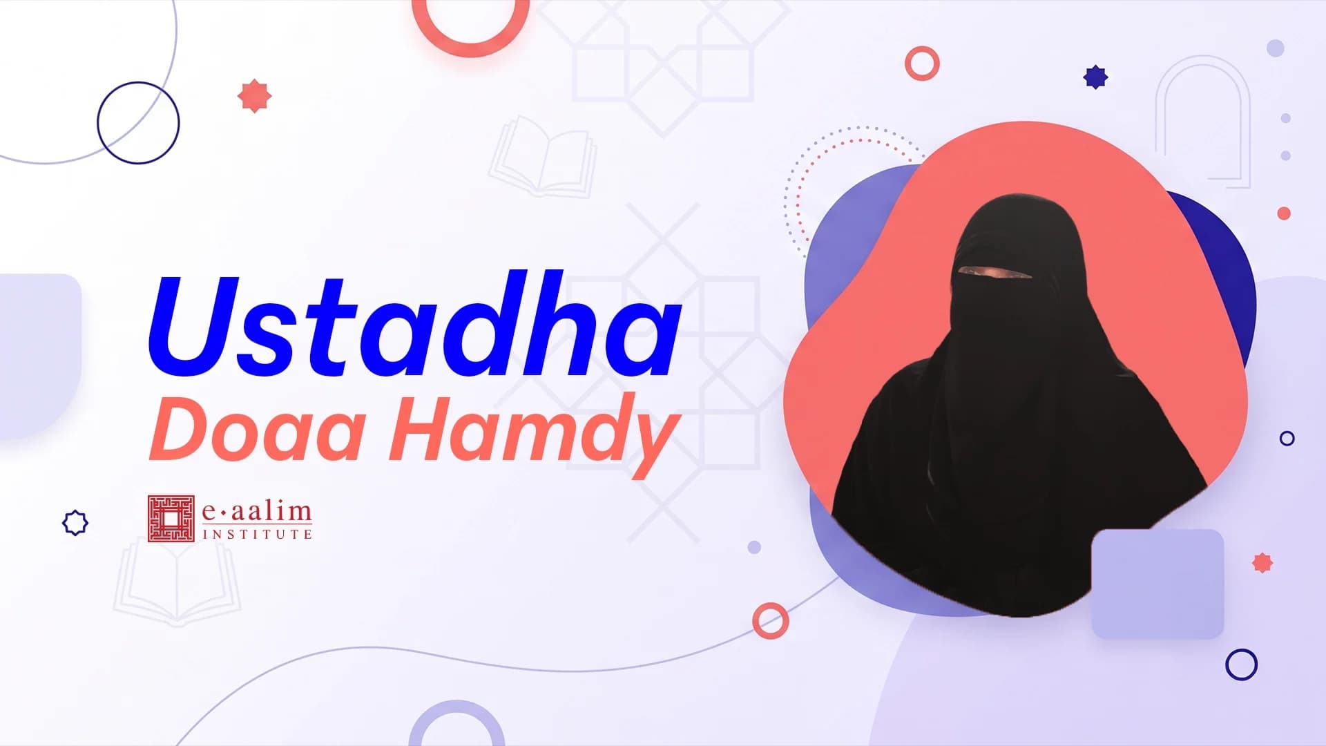 Meet Ustadha Doaa Hamdy | Qur’an, Tajweed & Qera’eya Teacher