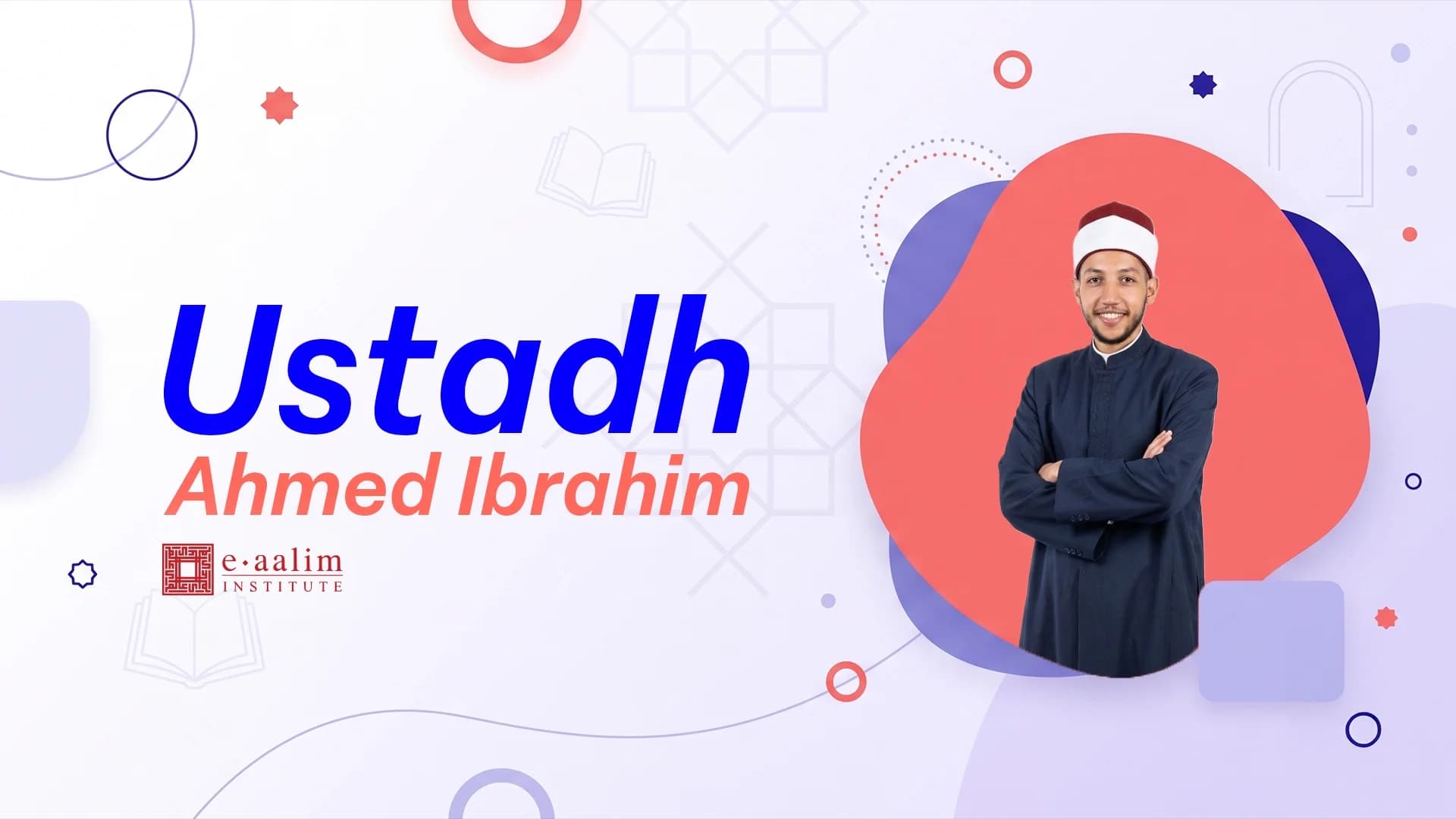 Meet Ustadh Ahmed Ibrahim | Qur’an, Tajweed & Arabic Language Teacher