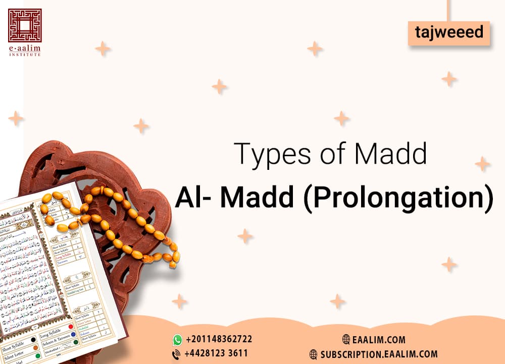 Al-Madd in Tajweed: A Complete UK Guide to Quranic Prolongation Rules (All Types Explained)