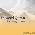 Tajweed Quran for Beginners: A British Muslim Adult's Pathway (UK 2026)