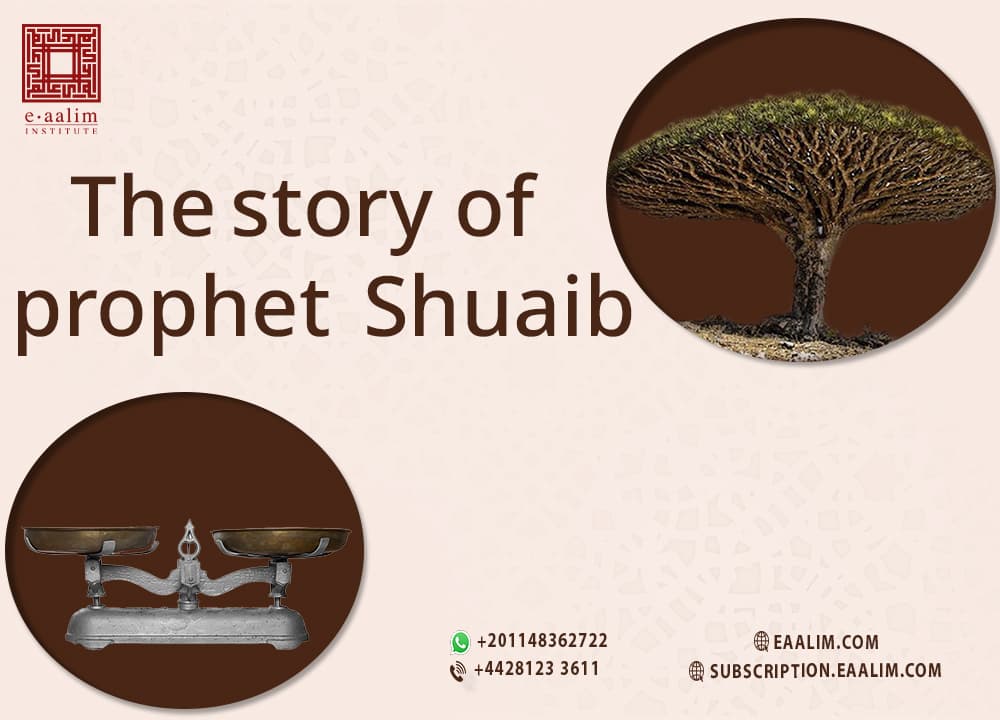 The story of prophet Shuaib