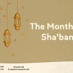 The Month of Sha’ban
