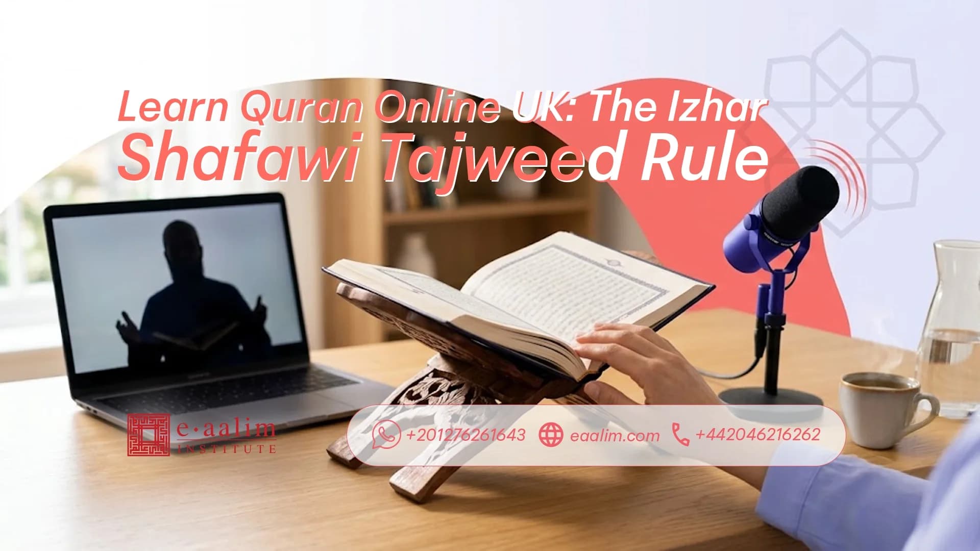 Learn Quran Online UK: The Izhar Shafawi Tajweed Rule