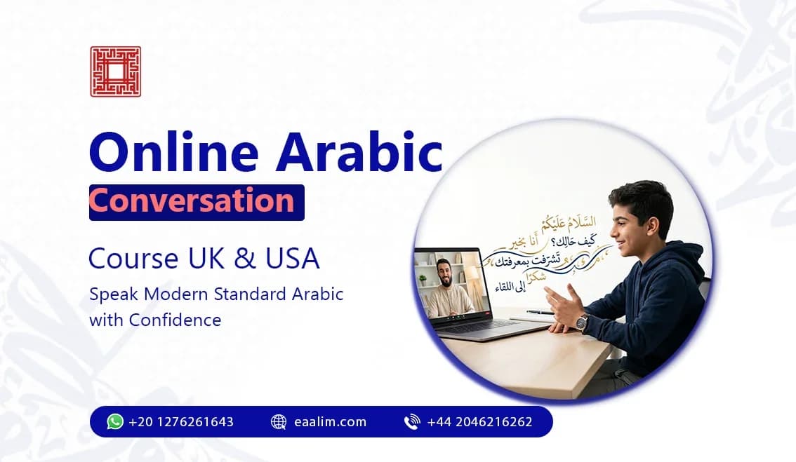 Online Arabic Conversation Course UK: Speak Modern Standard Arabic with Confidence (British Muslim Families & Students, 2026)