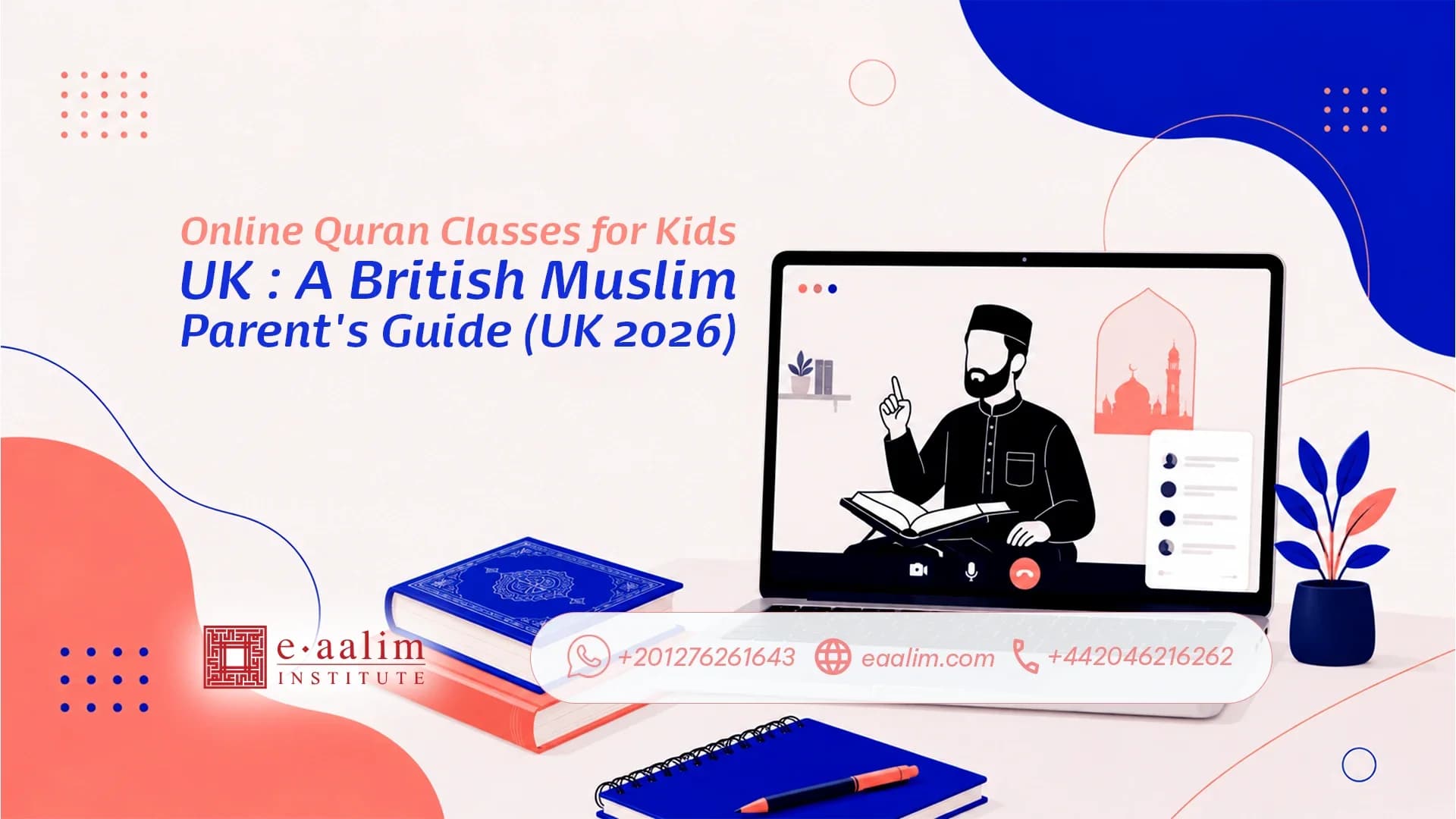 Online Quran Classes for Kids UK : A British Muslim Parent's Guide (UK 2026)