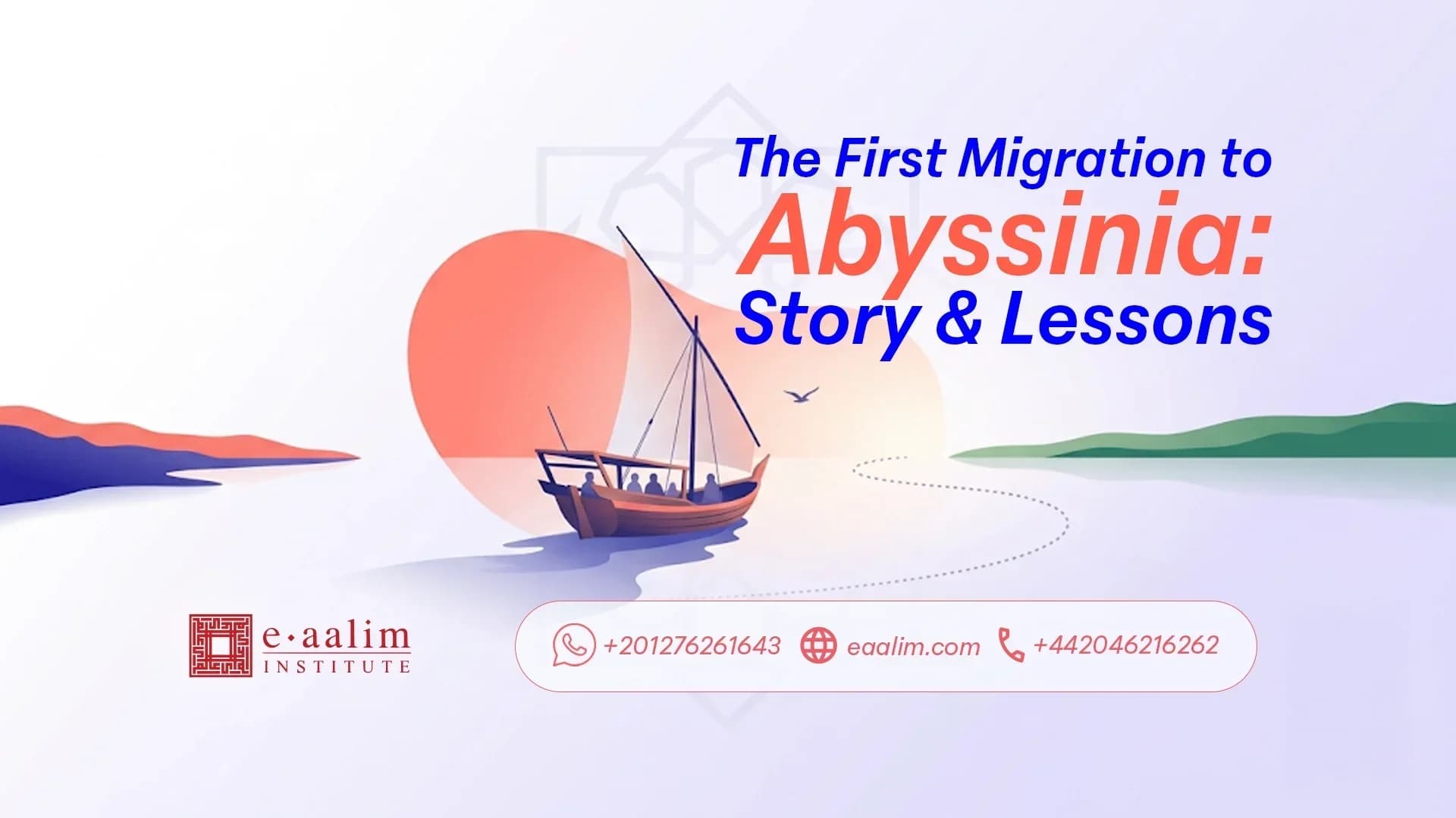 The First Migration of Muslim Refugees in Abyssinia: Story & Lessons