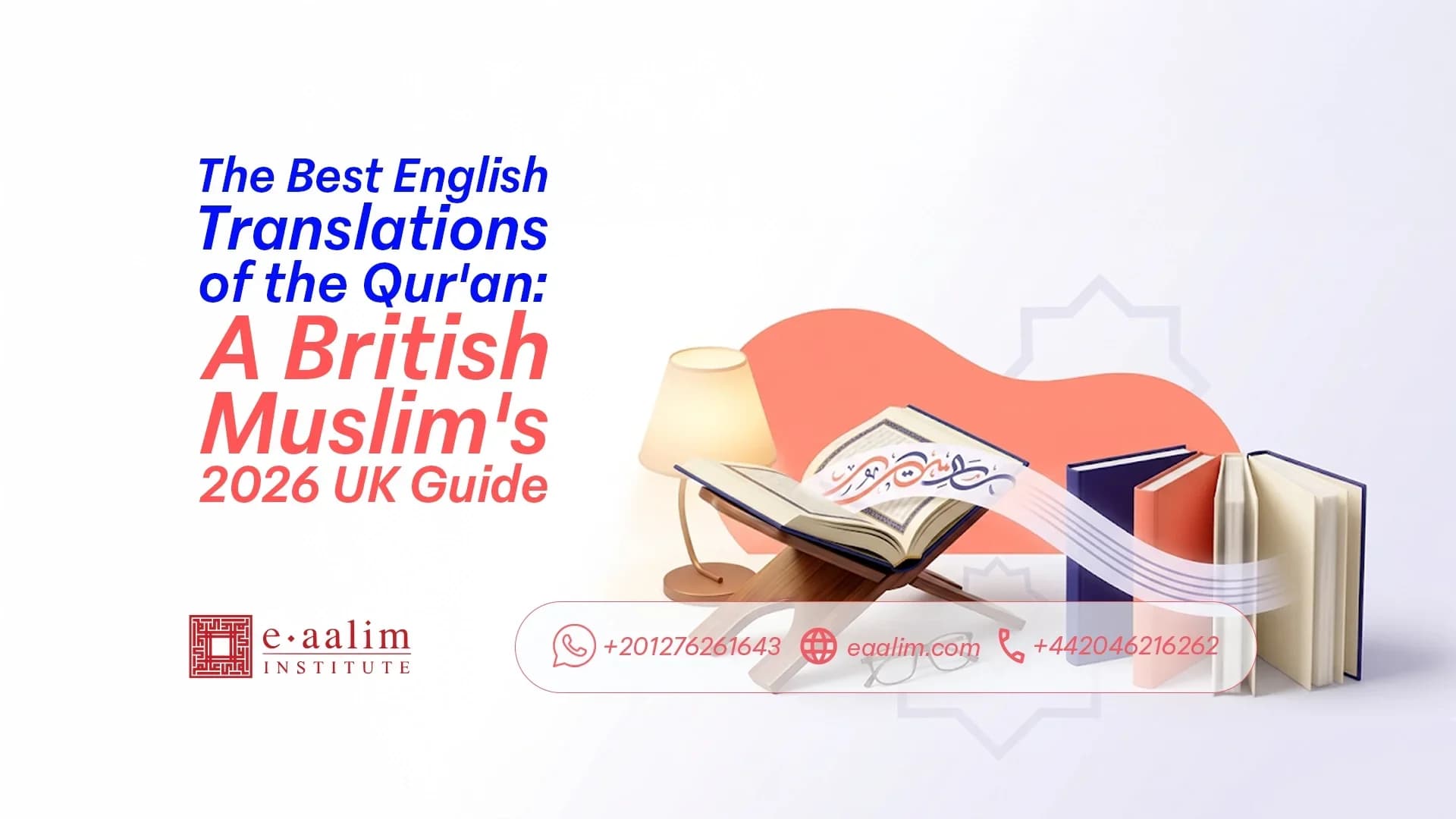 The Best English Translations of the Qur'an: A British Muslim's 2026 UK Guide