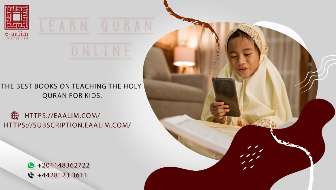 The best books on teaching the Holy Quran for kids