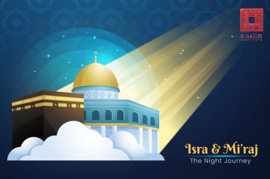 Lessons of The Isra and Miraj Journey