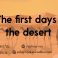 The first days in the desert