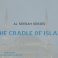 The Cradle of Islam